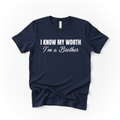 I KNOW MY WORTH — I'm a Brother Navy Tee