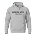 KNOW YOUR WORTH - He's Kind Hoodie