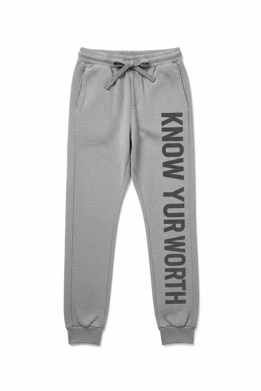 Know Your Worth Pants - text running down side seam