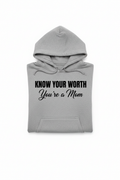 Know Your Worth — Grey Hoodie with Black Text