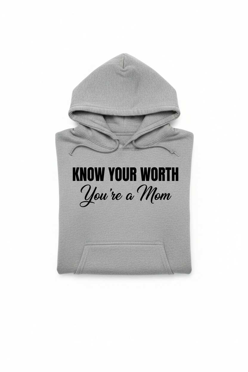 Know Your Worth — Grey Hoodie with Black Text